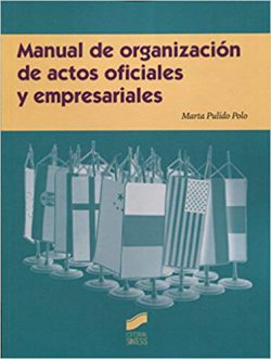 manual organizacion actos oficiales empresariales